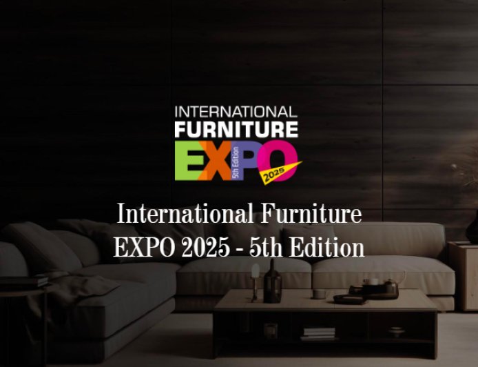 International Furniture Expo 2025 Unveils Innovations in Furniture Industry