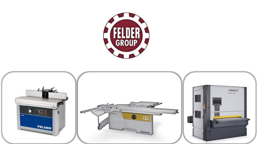 Felder Group Expands Global Reach and Showcases Innovations in Woodworking Machinery at IndiaWood 2025